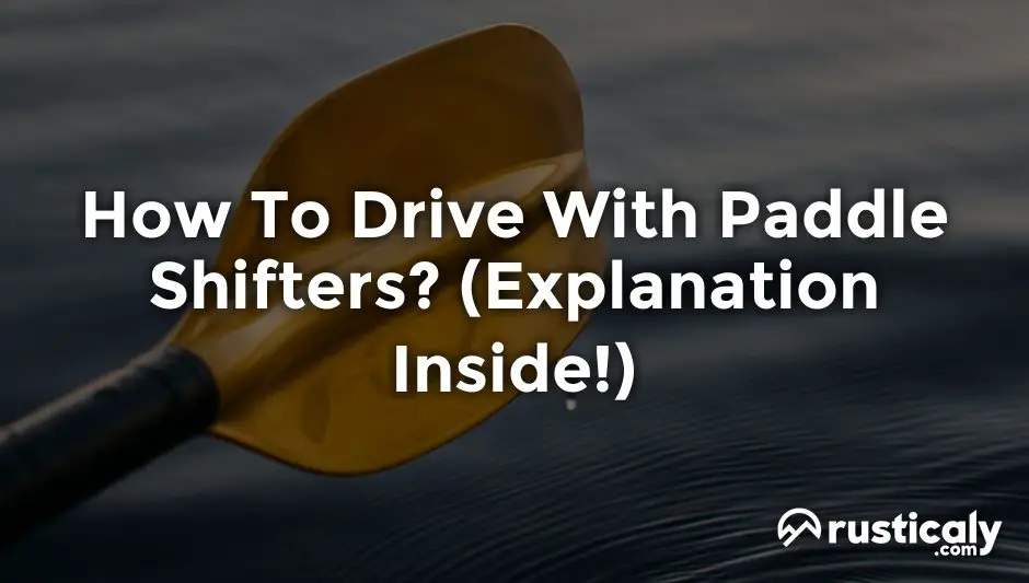 how to drive with paddle shifters