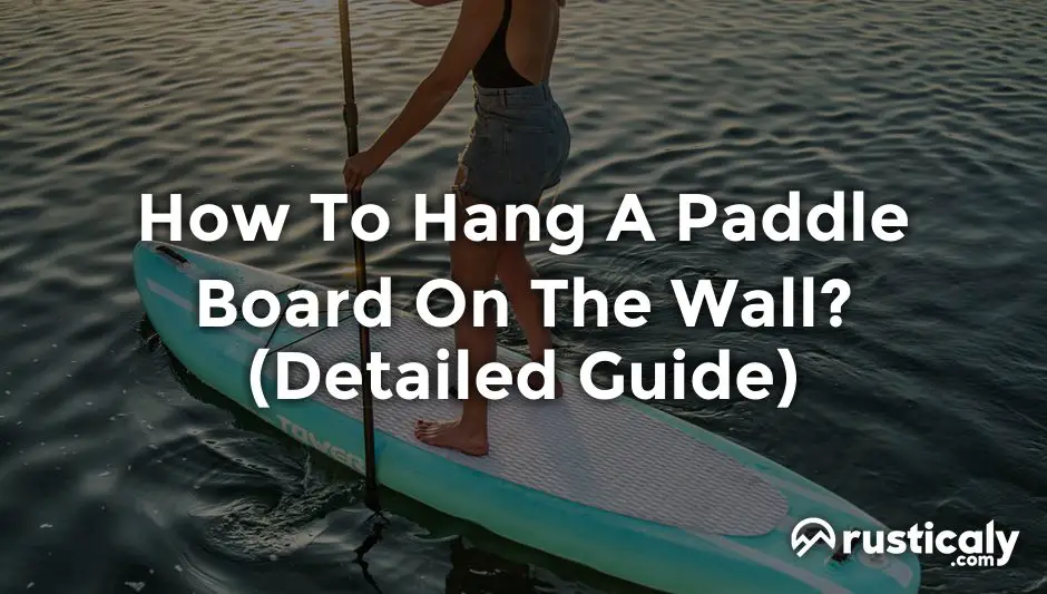 how to hang a paddle board on the wall