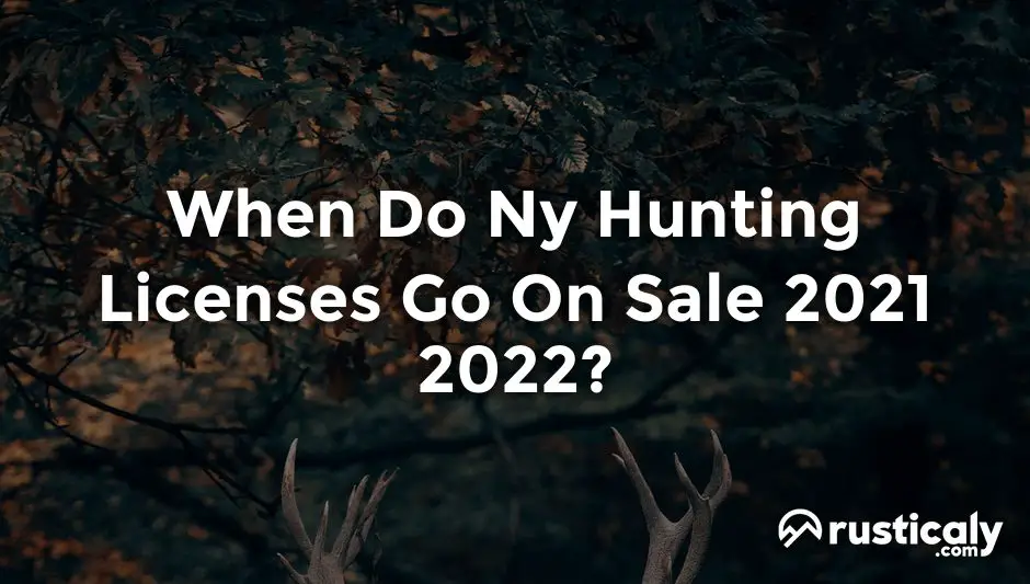 when do ny hunting licenses go on sale 2021 2022