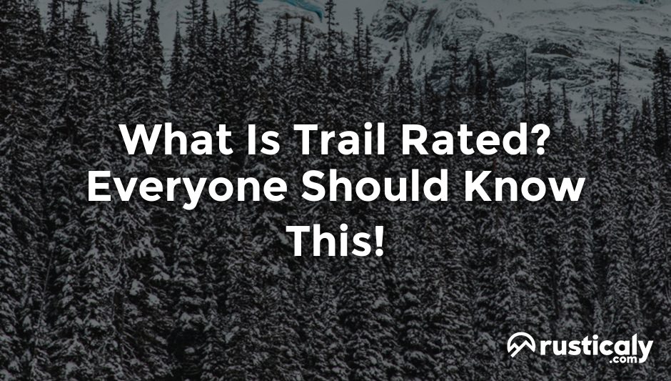 what is trail rated