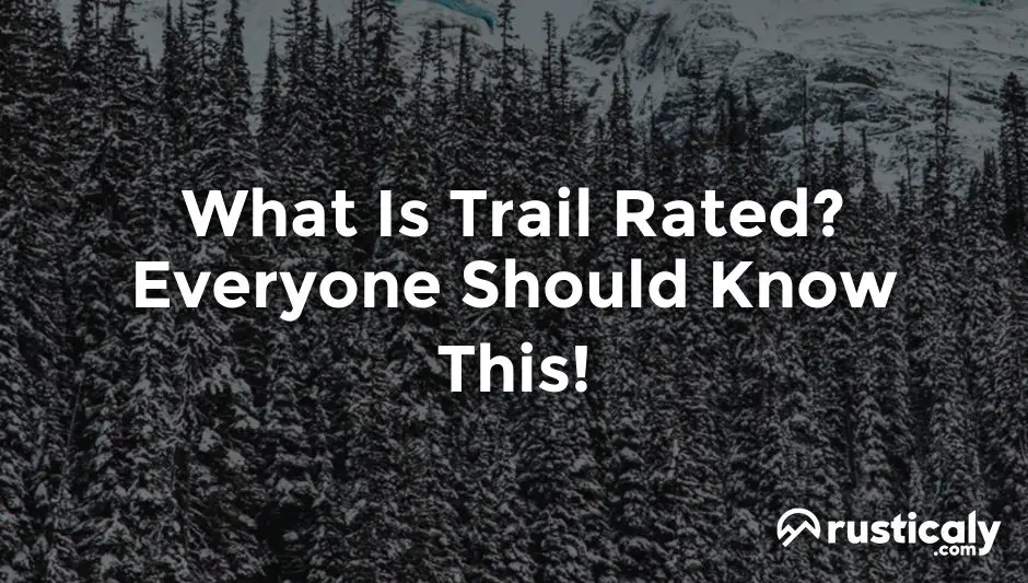 what is trail rated