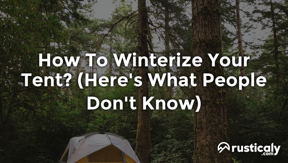 how to winterize your tent