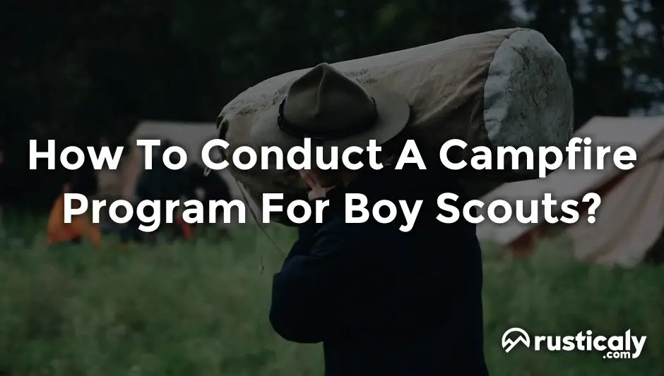 how to conduct a campfire program for boy scouts