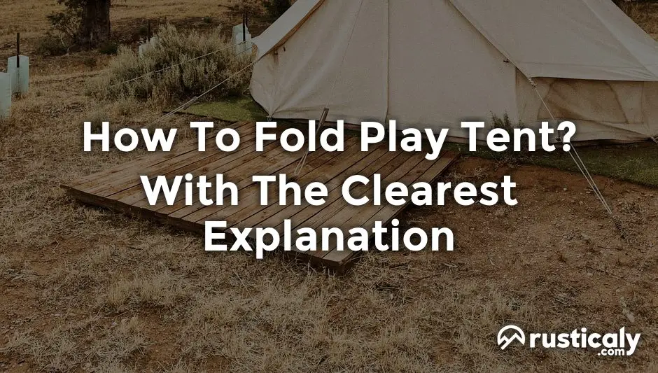 how to fold play tent