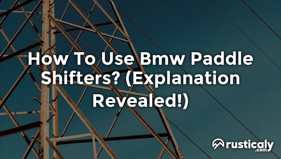how to use bmw paddle shifters