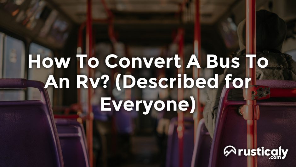 how to convert a bus to an rv