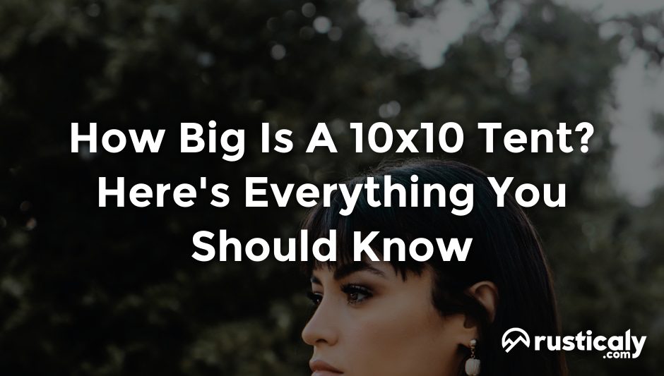 how big is a 10x10 tent