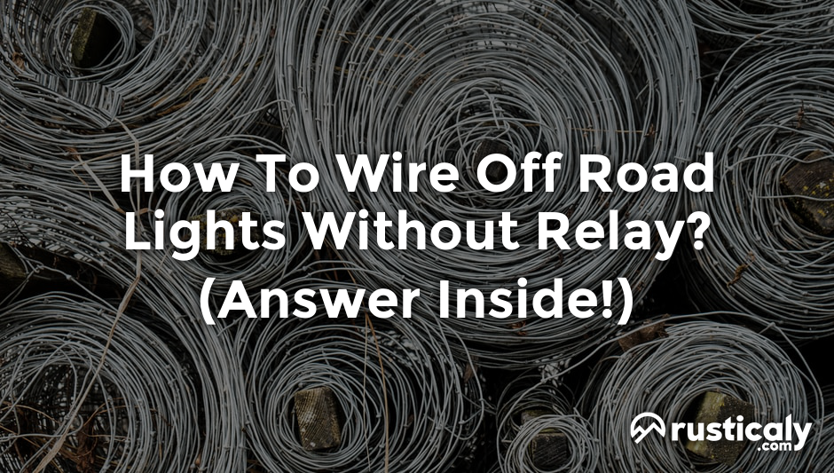 how to wire off road lights without relay