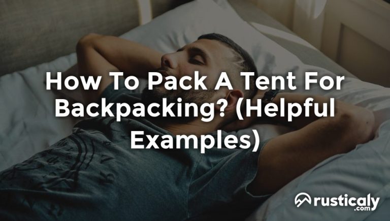 how to pack a tent for backpacking