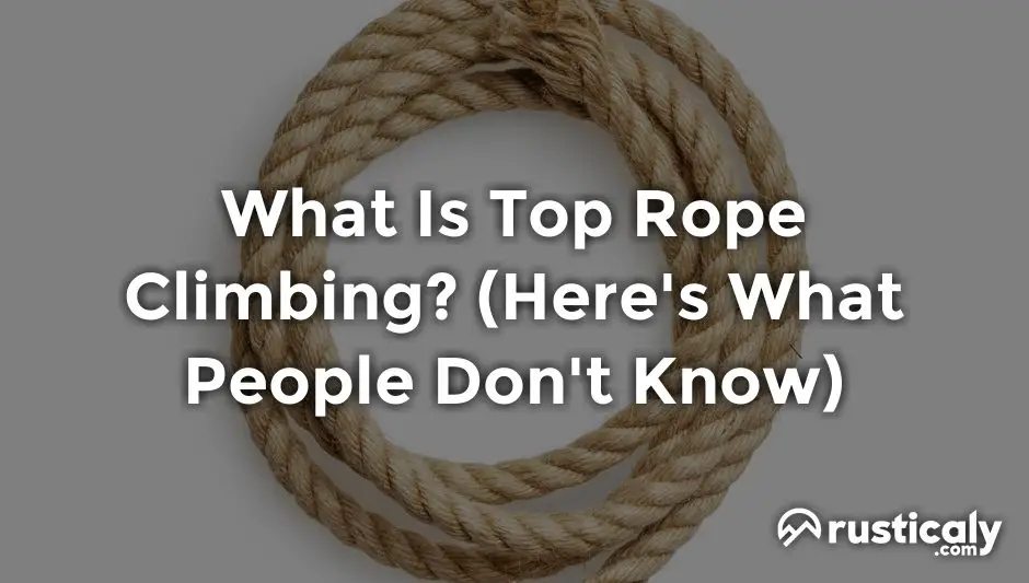 what is top rope climbing