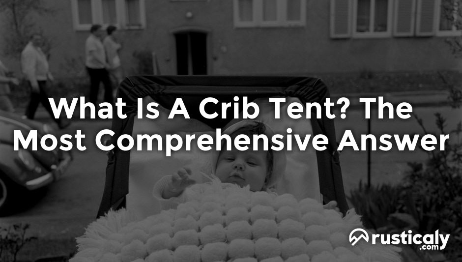 what is a crib tent