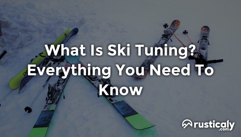 what is ski tuning