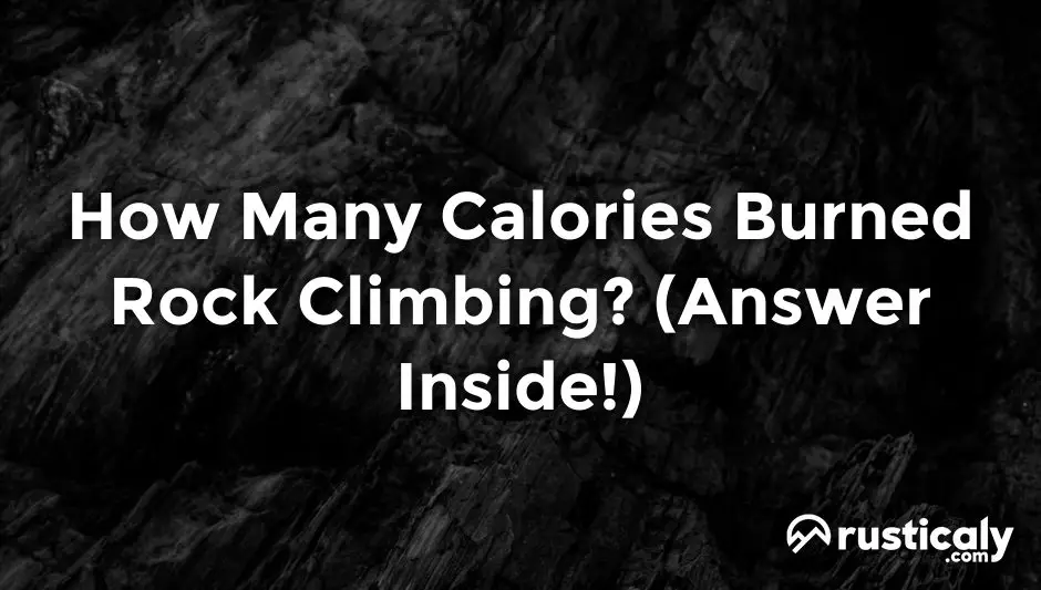 how many calories burned rock climbing