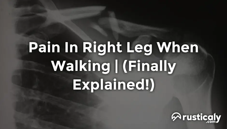 pain in right leg when walking