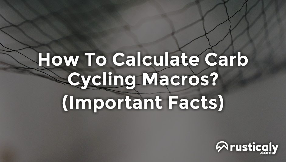 how to calculate carb cycling macros