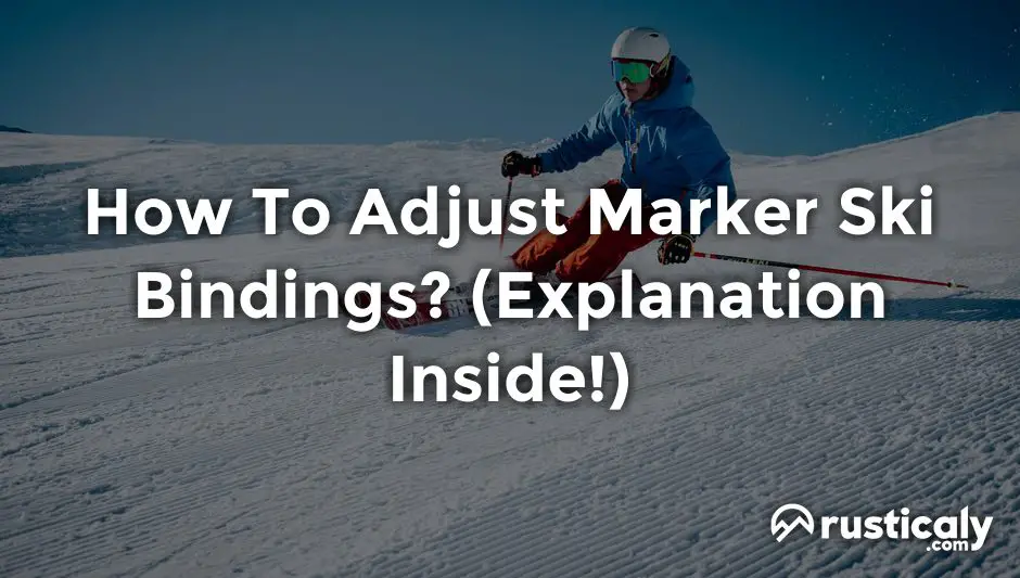 how to adjust marker ski bindings