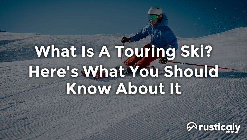 what is a touring ski