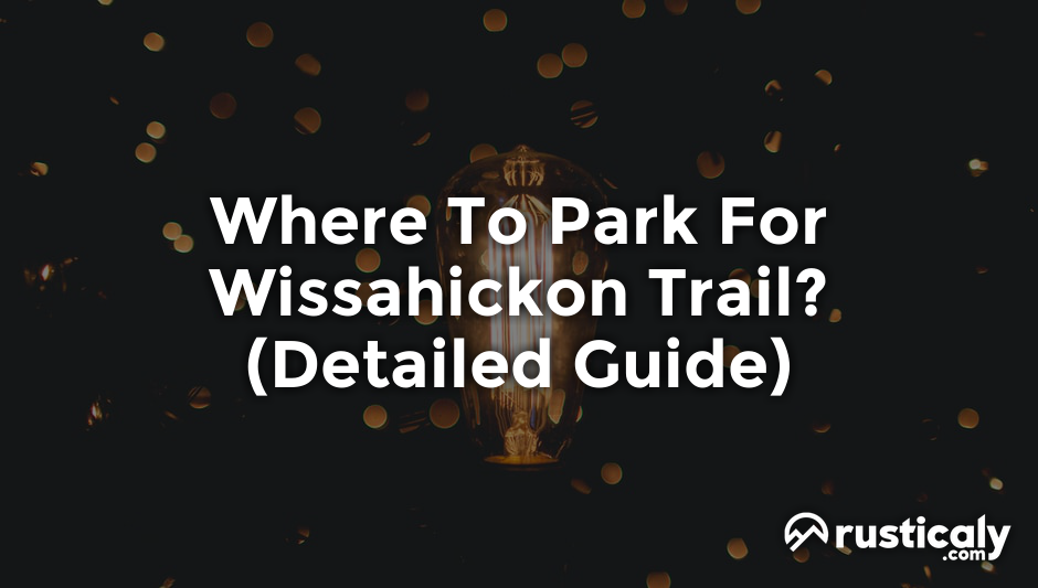 where to park for wissahickon trail