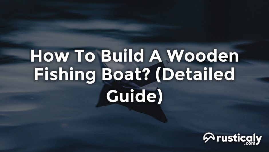 how to build a wooden fishing boat