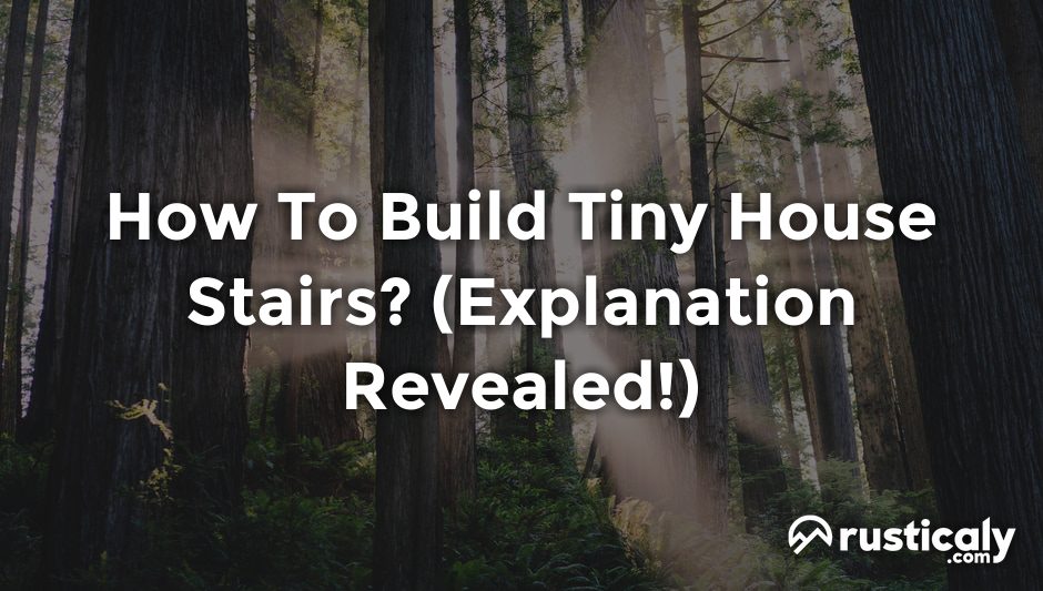 how to build tiny house stairs