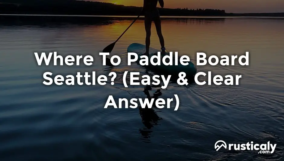 where to paddle board seattle