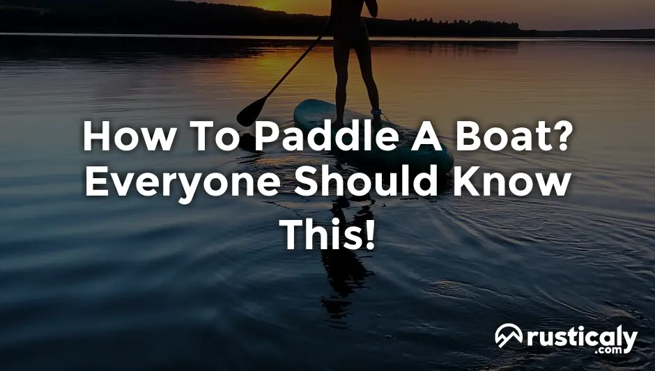 how to paddle a boat
