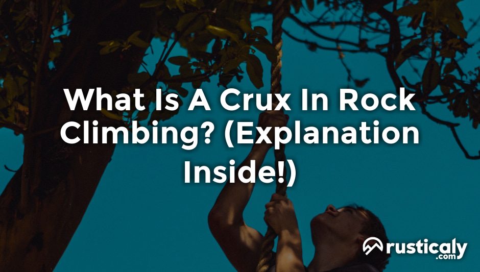 what is a crux in rock climbing