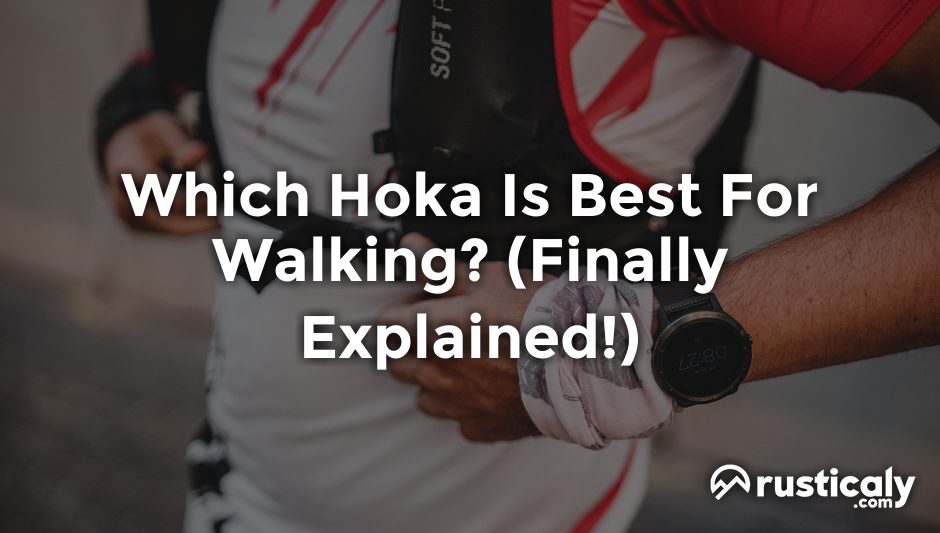 which hoka is best for walking?