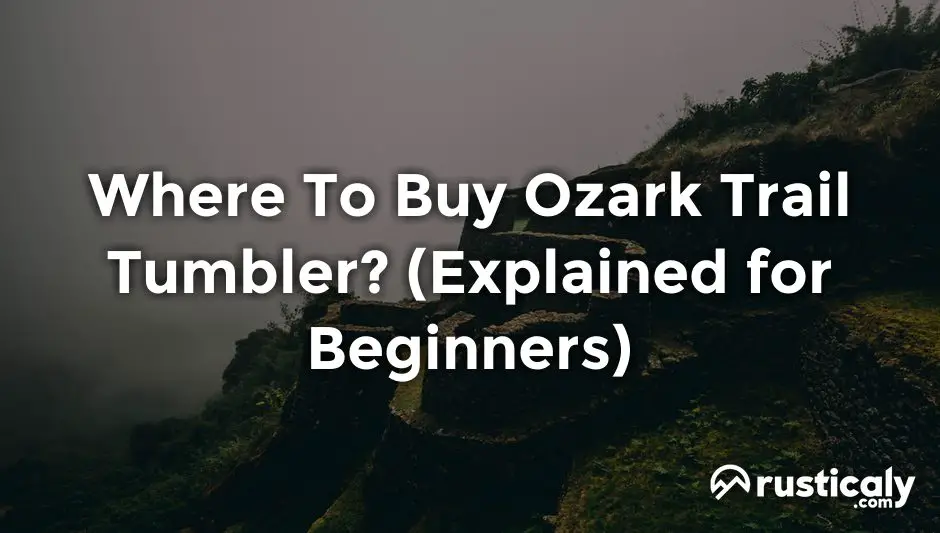 where to buy ozark trail tumbler