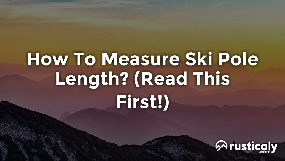 how to measure ski pole length