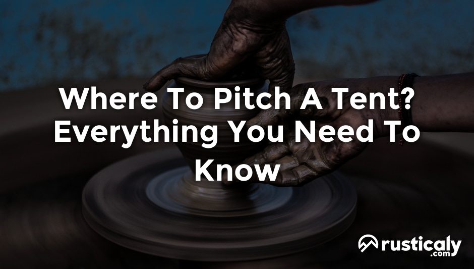 where to pitch a tent