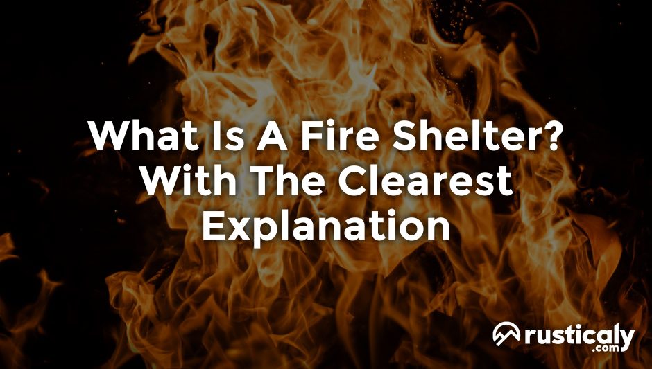 what is a fire shelter