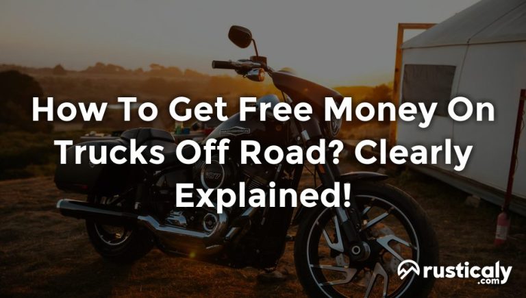 how to get free money on trucks off road