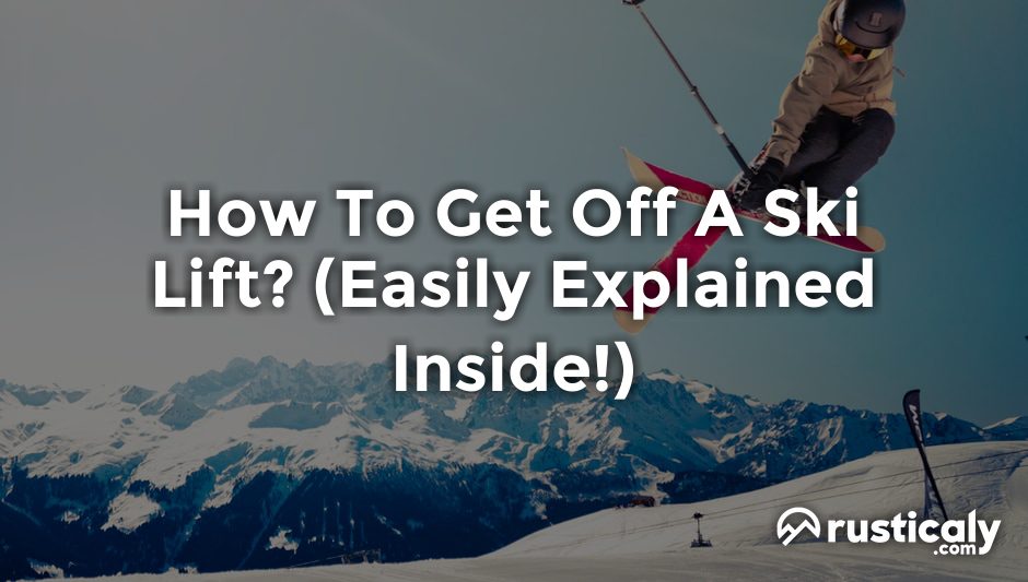 how to get off a ski lift
