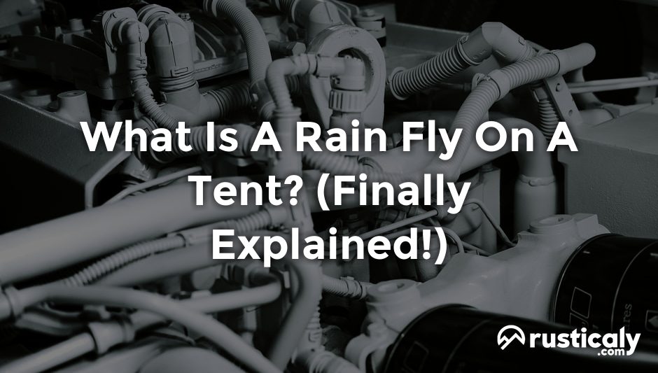 what is a rain fly on a tent