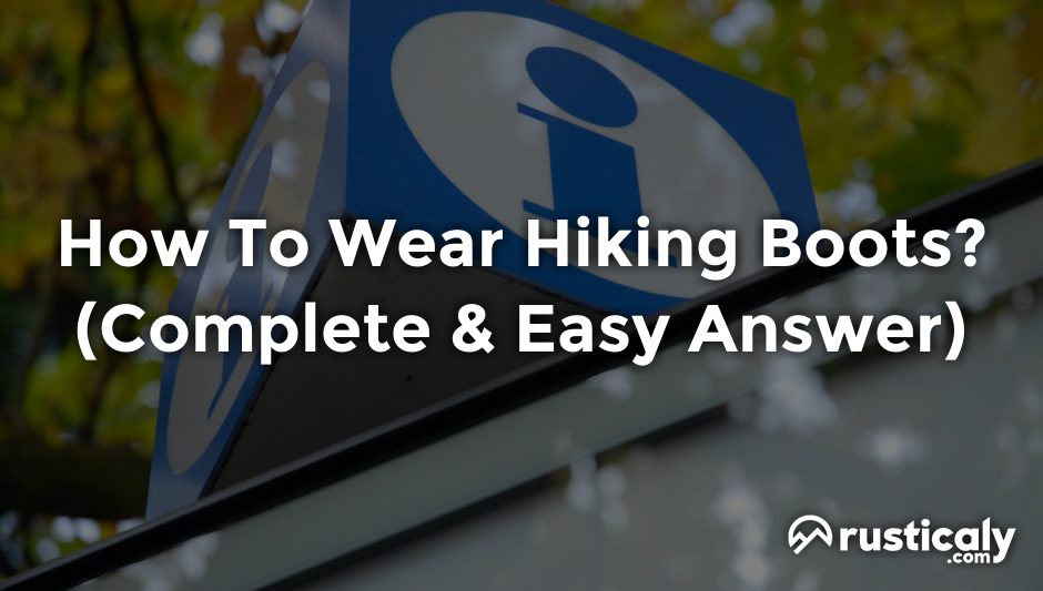 how to wear hiking boots