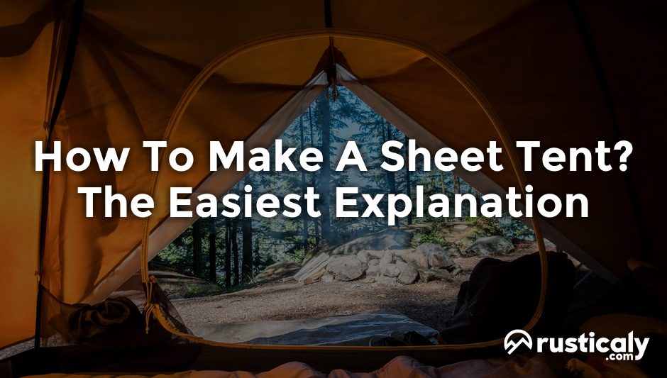 how to make a sheet tent