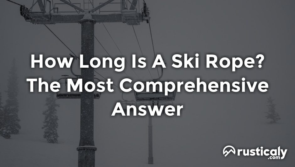 how long is a ski rope