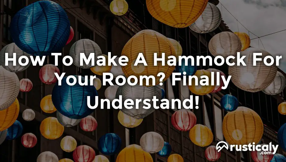 how to make a hammock for your room