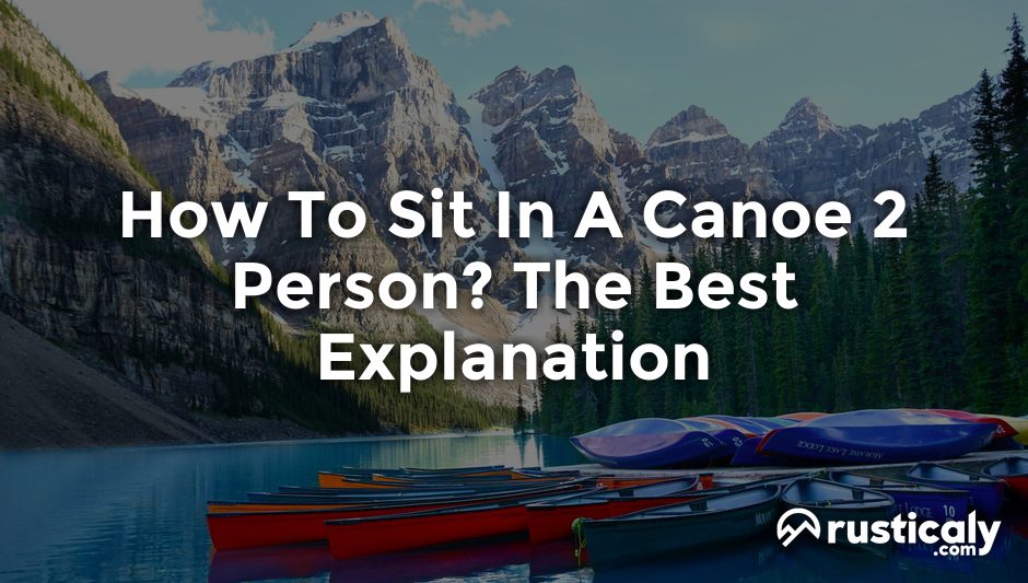 how to sit in a canoe 2 person