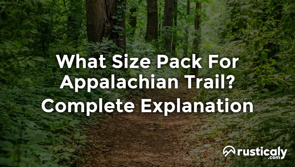 what size pack for appalachian trail