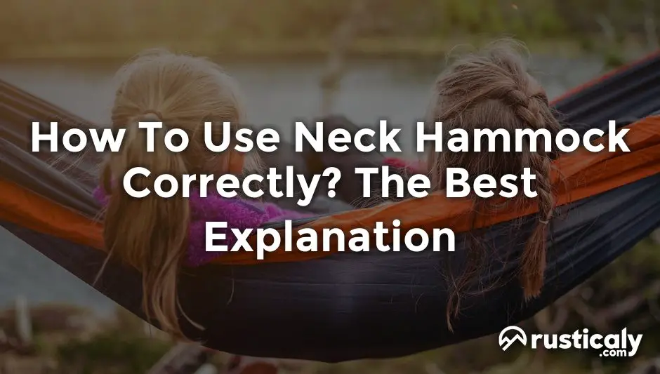 how to use neck hammock correctly