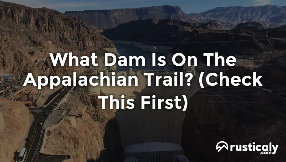 what dam is on the appalachian trail