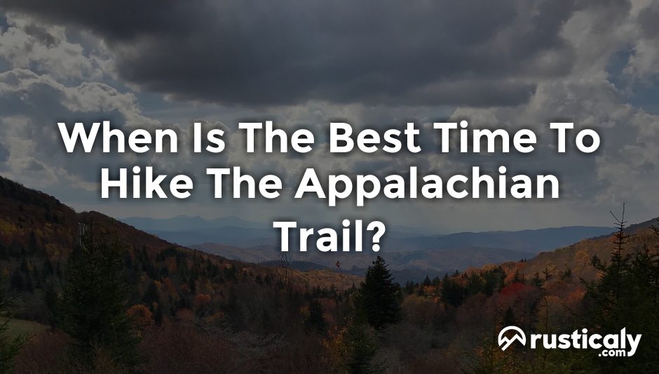 when is the best time to hike the appalachian trail