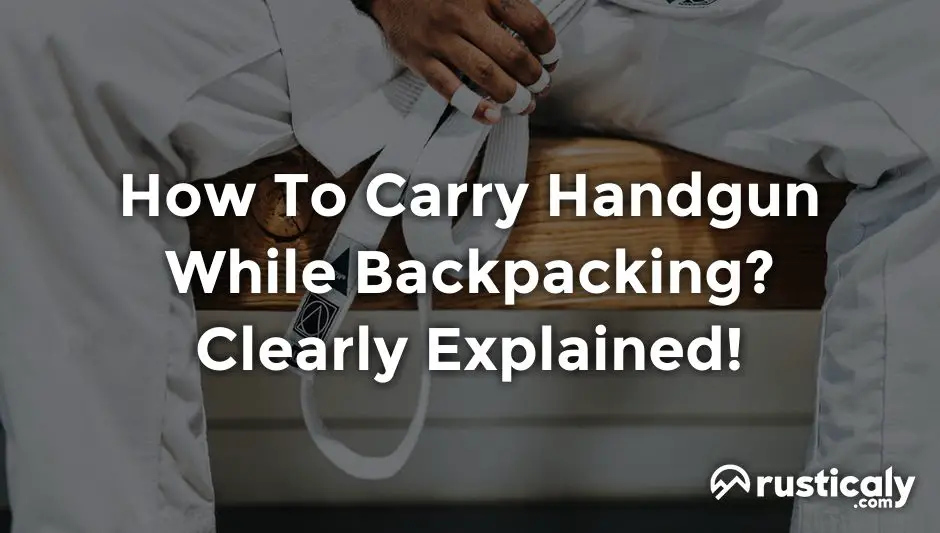 how to carry handgun while backpacking