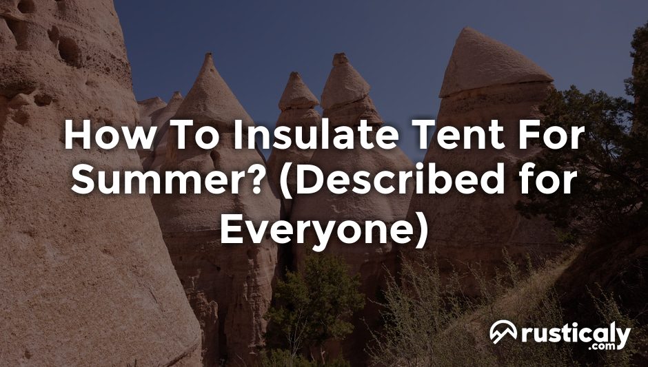 how to insulate tent for summer