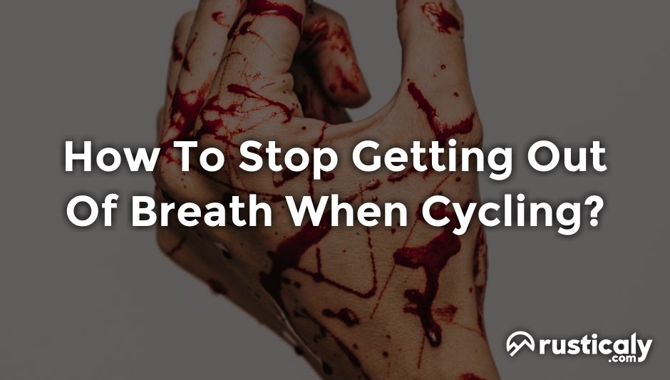 how to stop getting out of breath when cycling