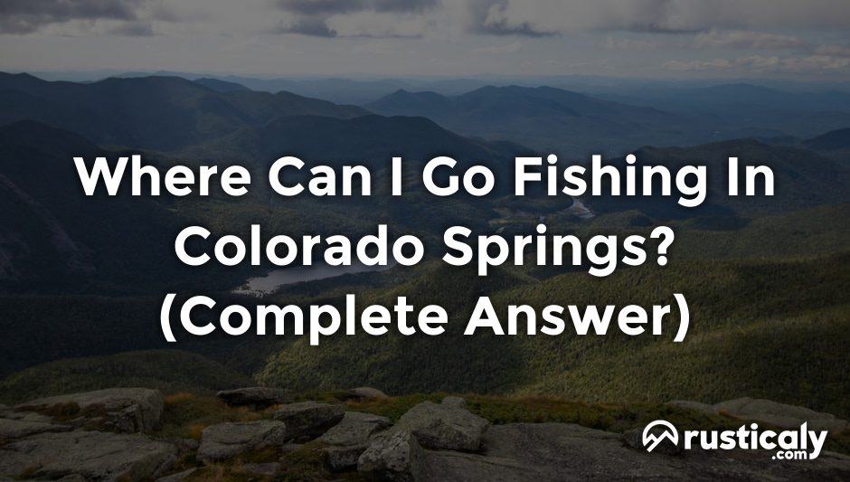 where can i go fishing in colorado springs