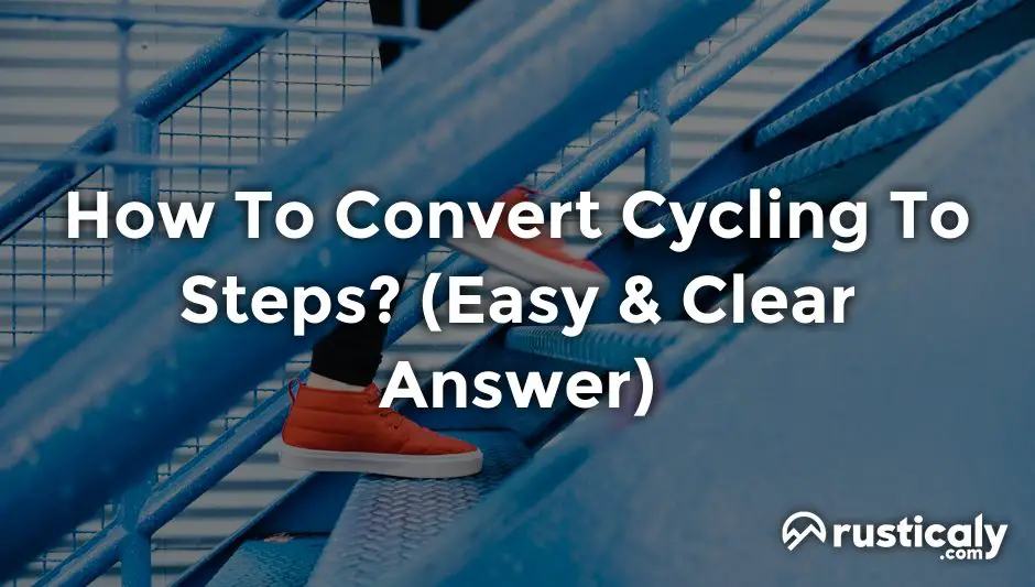 how to convert cycling to steps