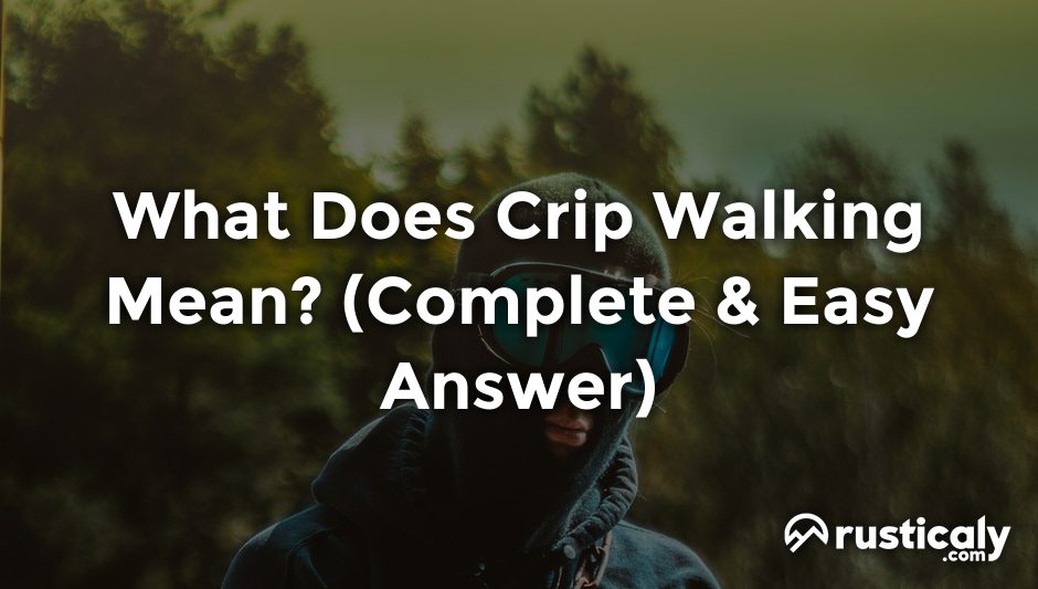 what does crip walking mean